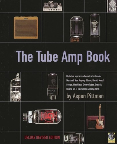 The tube amp book - amp, deluxe